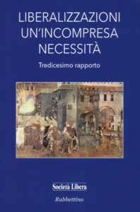 I rapporti sul processo di liberalizzazione della Società Italiana