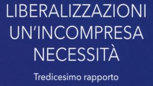 I rapporti sul processo di liberalizzazione della Società Italiana