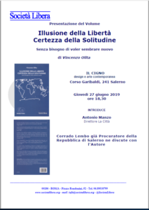 La locandina della presentazione a Salerno del volume Illusione della libertà, certezza della solitudine.