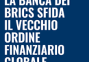 II PROGRAMMI DELLA NUOVA BANCA DI SVILUPPO DEI BRICS